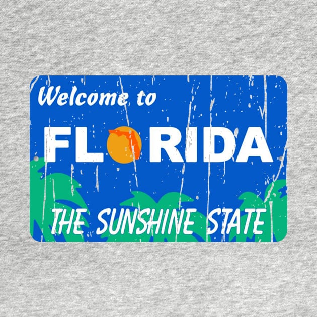 WELCOME TO FLORIDA by Cult Classics